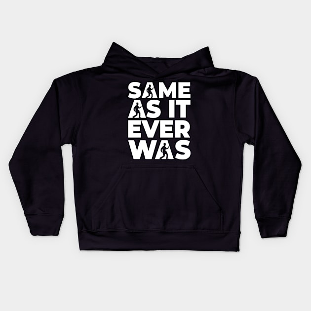 Talking Heads - Same As It Ever Was Kids Hoodie by sqwear